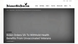 Fact Check: Biden Did NOT Order VA To Withhold Health Benefits From Unvaccinated Veterans