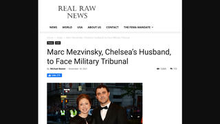 Fact Check: NO Evidence Marc Mezvinsky, Chelsea Clinton's Husband, Will Face Military Tribunal