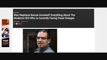 Fact Check: Moderna CEO Was NOT Arrested By FBI On November 22, 2021