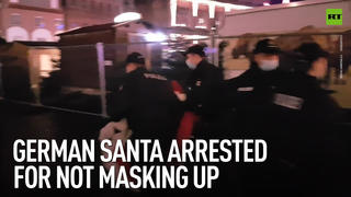 Fact Check: German Police Did NOT Arrest Man Dressed As Santa For No Mask -- He Refused To Show ID While Protesting At A Christmas Market