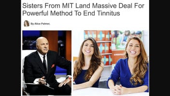 Fact Check: Sisters From MIT Did NOT Land Massive Deal For Way To End Tinnitus On 'Shark Tank' -- It's Clickbait 