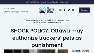 Fact Check: Ottawa Will NOT Euthanize Truckers' Pets As Punishment For Convoy Protest
