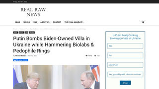 Fact Check: NO Evidence That Putin Bombed 'Biden-Owned 200-Acre Villa' in Ukraine Or 'Biolabs & Pedophile Rings' -- Or That Any Of Those Exist in Ukraine
