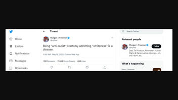 Fact Check: Actor Morgan Freeman Did NOT Tweet That Whiteness 'Is A Disease' -- It's Another Morgan Freeman