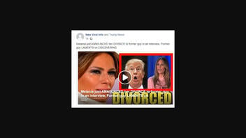 Fact Check: Melania Trump Did NOT Just Announce Her Divorce