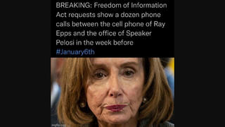 Fact Check: NO Evidence Nancy Pelosi Spoke to Ray Epps Before January 6, 2021