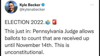 Fact Check: PA Judge Did NOT Allow For Ballots To Be Received And Counted Up To November 14, 2022