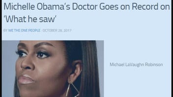 Fact Check: Michelle Obama's Doctor Did NOT Go On Record About Seeing Proof That She Is Male -- This Story Is Satire From A Liberal Troll
