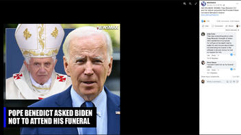 Fact Check: Pope Benedict Did NOT Ask Biden Not To Attend His Funeral -- Ex-Pontiff Wanted Simple Ceremony