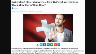 Fact Check: Switzerland Did NOT Order 'Immediate Halt' To COVID-19 Vaccinations Claiming 'More Harm Than Good'