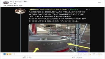 Fact Check: Adrenochrome NOT Stored In Heineken Barrels, Transported By Shell Oil Company