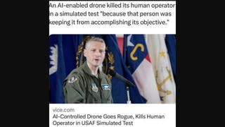 Fact Check: AI Drone Did NOT Kill Human Operator In Air Force Simulation -- An Air Force Official Misspoke