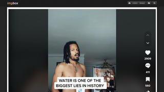 Fact Check: Drinking Water Is NOT Unhealthy; Water Is NOT 'One Of The Biggest Lies In History'