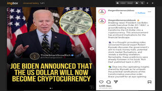 Fact Check: Biden Did NOT Announce 'US Dollar Will Now Become Cryptocurrency'