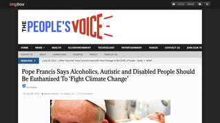 Fact Check: Pope Francis Did NOT Say 'Alcoholics, Autistic And Disabled People Should Be Euthanized' To 'Fight Climate Change' 