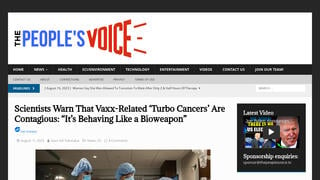 Fact Check: COVID-19 Vaccine-Related 'Turbo Cancers' Are NOT Real -- Thus NOT 'Contagious' Or 'Behaving Like A Bioweapon'