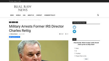 Fact Check: US Military Did NOT Arrest Former IRS Director Charles Rettig