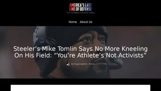 Fact Check: Steeler's Coach Mike Tomlin Did NOT Say No More Kneeling On His Field, Did Not Cut Pittsburgh's Last Kneeler AND NFL Mediator Did NOT Side With Him