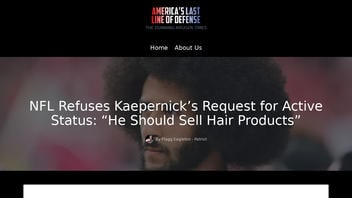 Fact Check: NFL Did NOT Refuse Kaepernick's Request For 'Active Status,' Did NOT Suggest 'He Should Sell Hair Products' -- It's Satire