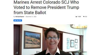 Fact Check: Marines Did NOT Arrest Colorado Supreme Court Judge Who Voted to Remove Donald Trump from State Ballot