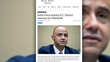 Fact Check: Delta Force Did NOT Arrest D.C. District Attorney For Treason -- It's A Made-Up Scenario