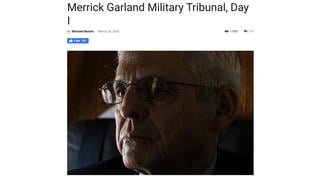 Fact Check: Navy JAG Did NOT Charge Merrick Garland With Treason, Did NOT Begin 'Military Tribunal Day I'