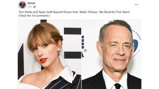 Fact Check: Tom Hanks, Taylor Swift Did NOT Boycott Oscars Over 'Woke' Policies 