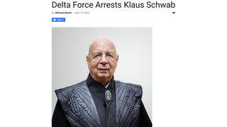 Fact Check: Delta Force Did NOT Arrest Klaus Schwab In April 2024