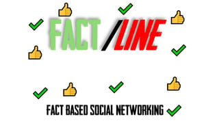 Fact/Line™ -- A New Social Network Based On Facts