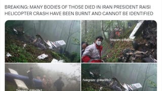 Fact Check: NOT All Photos In Post Are Authentic Images Of Helicopter Crash That Killed Iranian President Ebrahim Raisi