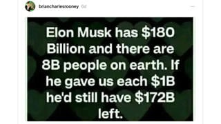 Fact Check: Elon Musk Could NOT Give Everyone On Earth $1 Billion And Still Have $172 Billion Left Over