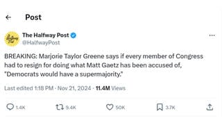 Fact Check: Marjorie Taylor Greene Did NOT Say 'Democrats Would Have A Supermajority' If Others In Congress Resigned For Things Matt Gaetz Is Alleged To Have Done