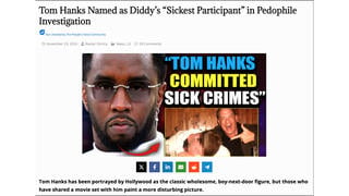 Fact Check: NO Evidence FBI Named Tom Hanks 'Sickest Participant' In Alleged Underage Sex Trafficking Involving Sean 'Diddy' Combs