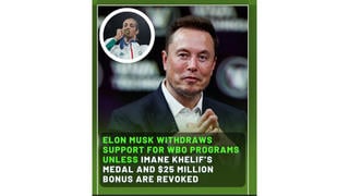 Fact Check: NO Evidence Musk Decided To Withdraw Support For World Boxing Organization Unless Imane Khelif's Medal, $25 Million Bonus Are Revoked