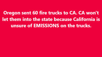 Fact Check: California Did NOT Delay Oregon Firetrucks For Emissions Testing