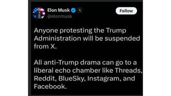 Fact Check: Elon Musk Did NOT Tweet 'Anyone Protesting The Trump Administration Will Be Suspended From X'