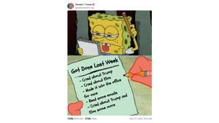 Fact Check: President Trump DID Post Meme Of SpongeBob SquarePants' 'Got Done Last Week' List