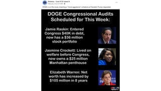 Fact Check: DOGE 'Congressional Audits' Of Rep. Raskin, Rep. Crockett, Sen. Warren Are NOT Real -- No Sudden Wealth