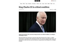 Fact Check: BBC Did NOT Publish Article About King Charles III Being 'In Critical Condition' On March 18, 2025 