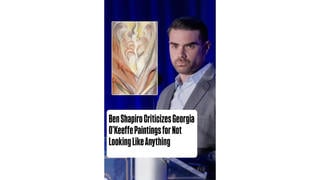 Fact Check: Ben Shapiro Did NOT Criticize the Work of Artist Georgia O'Keeffe -- Claim Started as Satire