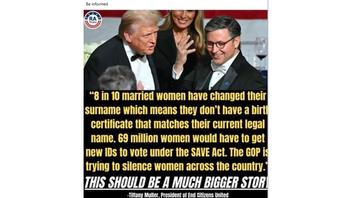 Fact Check: Will 69 Million Married American Women Need New ID To Vote If 'SAVE Act' Is Enacted? -- What We Know