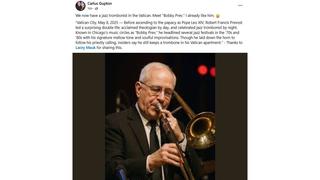 Fact Check:  NO Evidence Pope Leo XIV Was A 'Celebrated' Jazz Trombone player AKA 'Bobby Prev' In His Spare Time In Chicago