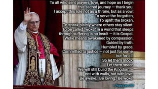 Fact Check: NO Evidence Pope Leo XIV Said "Be Woke" Or That Statement Containing That Phrase Is Authentic