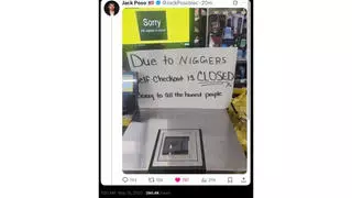 Fact Check: Dollar General Did NOT Post Sign Saying Self-Checkout Is Closed 'Due To N-----s' 