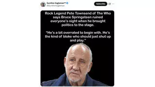 Fact Check: Pete Townsend Did NOT Say Bruce Springsteen Should 'Shut Up and Play'