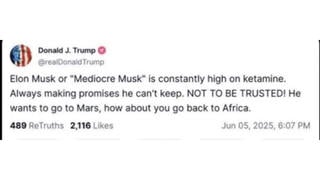 Fact Check: President Trump Did NOT Post on Truth Social That Elon Musk Is Always High On Ketamine And Should Go Back To Africa 