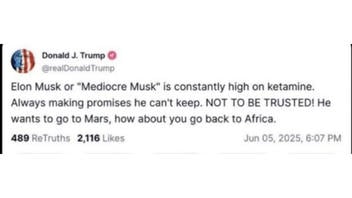 Fact Check: President Trump Did NOT Post on Truth Social That Elon Musk Is Always High On Ketamine And Should Go Back To Africa 