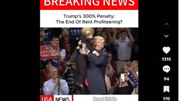 Fact Check: Donald Trump Has NOT Announced A 300% Penalty On Landlords For Rent Increases -- 'Report' Is From Fake News Clickbait Site