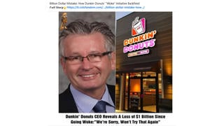 Fact Check: Fictional Story Of $1B Loss From Customer Backlash Against 'Woke' Dunkin' Donuts Ads Is A Recycled Satire Story
