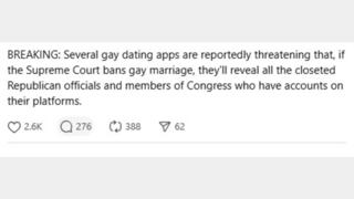 Fact Check: Gay Dating Apps Did NOT Publicly Say They Will Out Closeted Members Of Congress If Gay Marriage Is Repealed